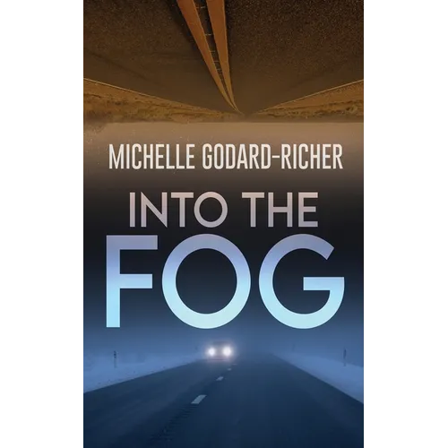 Into The Fog
