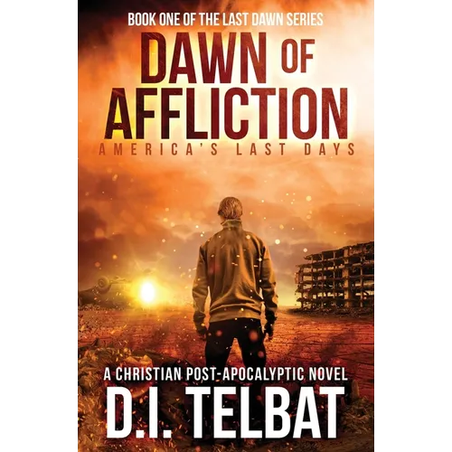 DAWN of AFFLICTION: America's Last Days