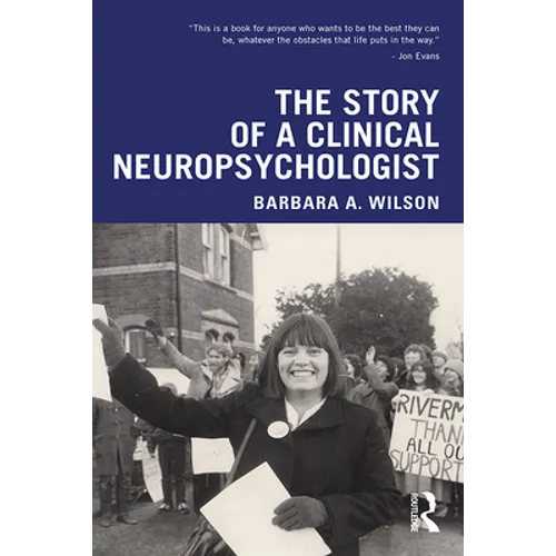 The Story of a Clinical Neuropsychologist