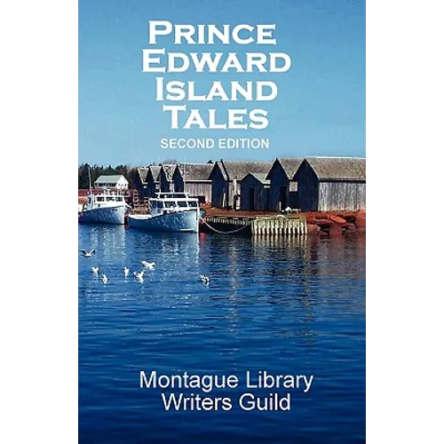 Prince Edward Island Tales 2nd Ed