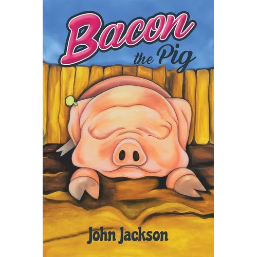 Bacon the Pig