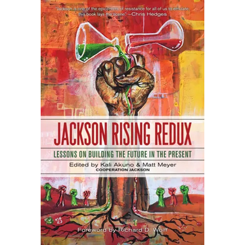 Jackson Rising Redux: Lessons on Building the Future in the Present