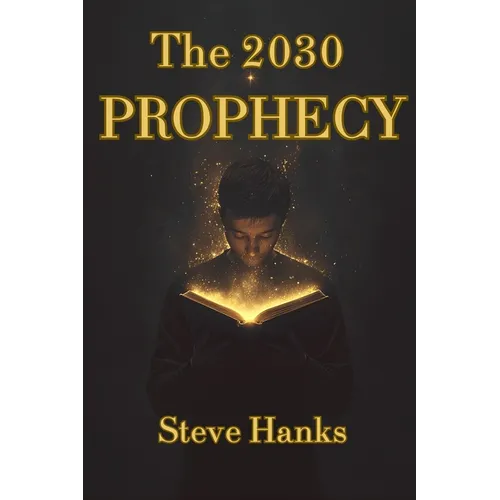 The 2030 Prophecy