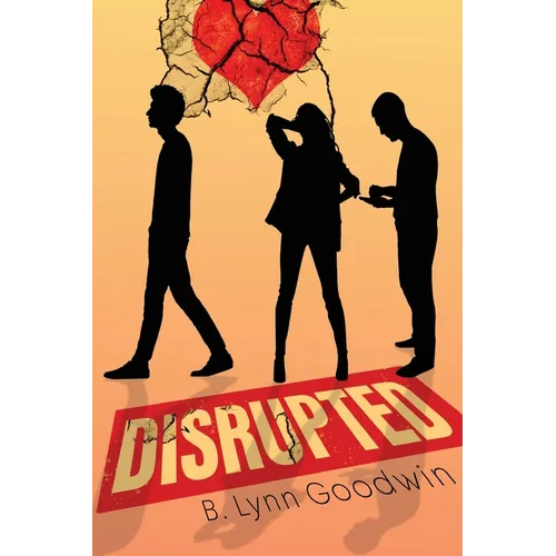 Disrupted