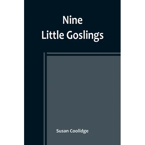 Nine Little Goslings