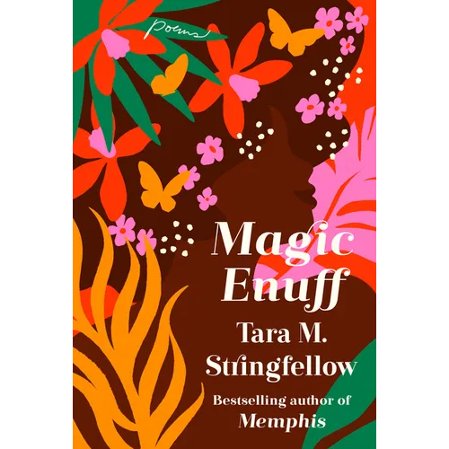 Magic Enuff: Poems