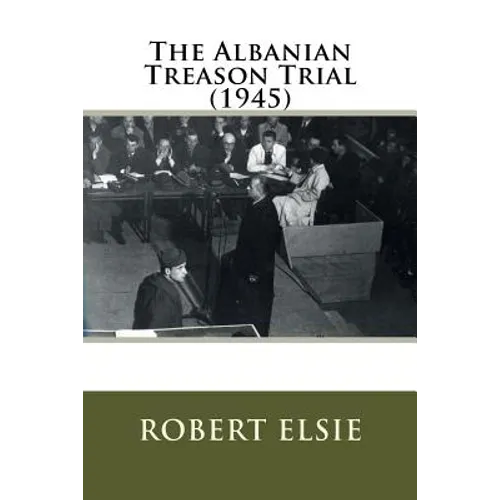 The Albanian Treason Trial (1945)