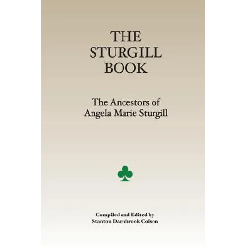 The Sturgill Book: The Ancestors of Angela Marie Colson