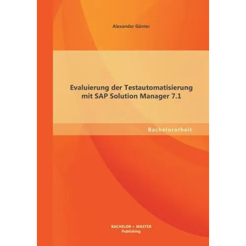Evaluierung der Testautomatisierung mit SAP Solution Manager 7.1