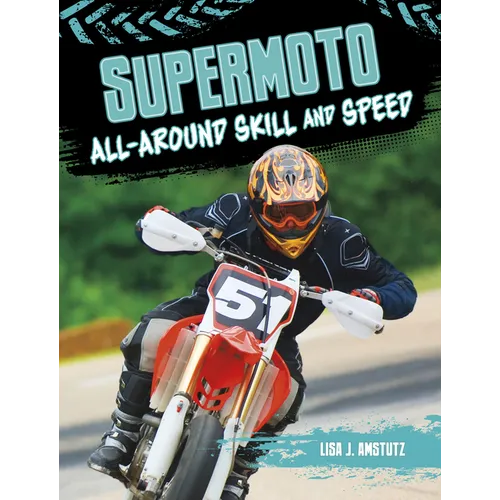 Supermoto: All-Around Skill and Speed