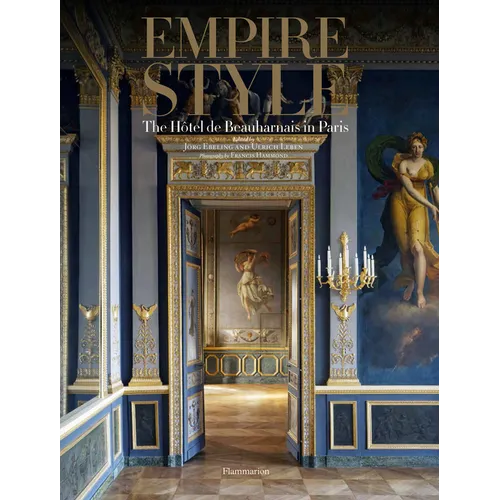 Empire Style: The Hôtel de Beauharnais in Paris