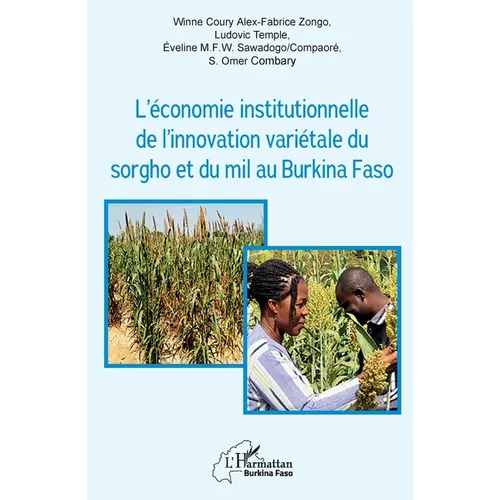 L'économie institutionnelle de l'innovation variétale du sorgho et du mil au Burkina Faso