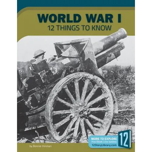 World War I: 12 Things to Know
