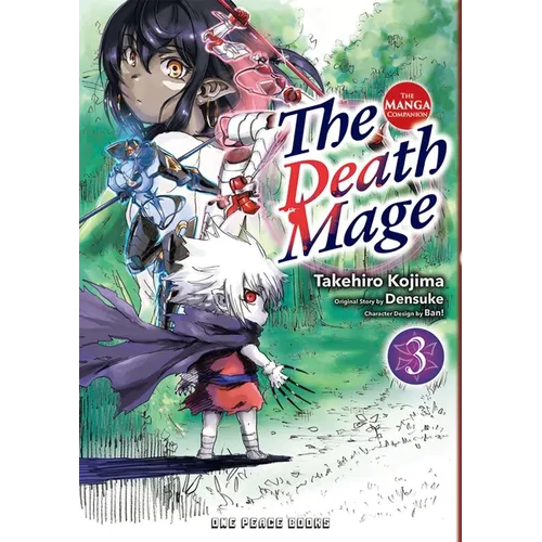 The Death Mage Volume 3: The Manga Companion