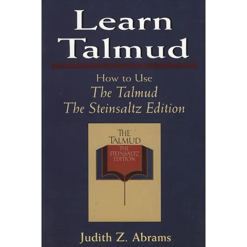 Learn Talmud: How to Use the Talmud