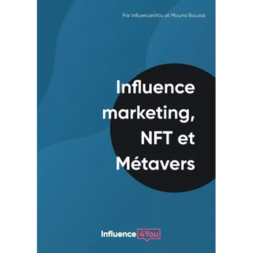 Influence Marketing, NFT et Métavers
