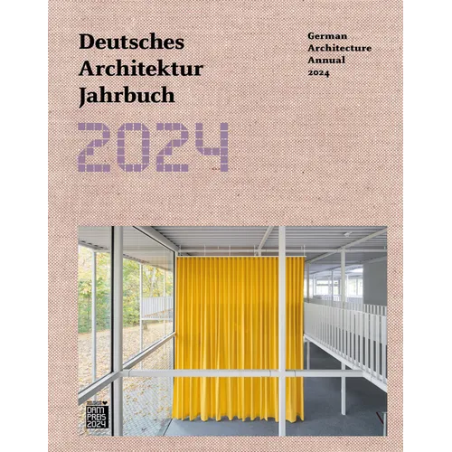 Deutsches Architektur Jahrbuch 2024/German Architecture Annual 2024