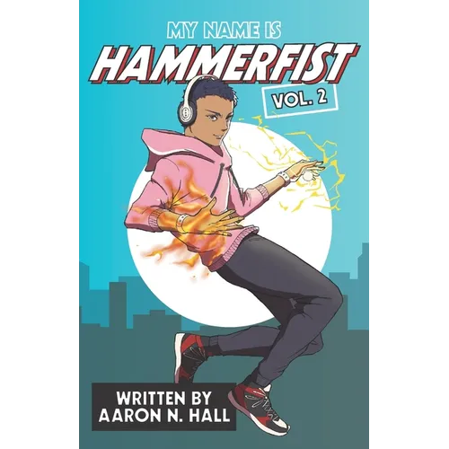 My Name is Hammerfist Vol. 2