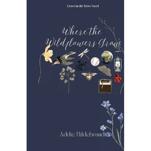 Where the Wildflowers Grow
