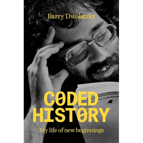 Coded History: My Life of New Beginnings