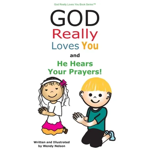 God Really Loves You and He Hears Your Prayers!