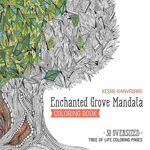 Enchanted Grove Mandala Coloring Book: 30 Oversized Tree of Life Coloring Pages