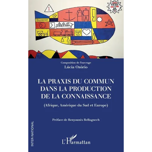 La praxis du commun dans la production de la connaissance: Afrique, Amérique du Sud et Europe