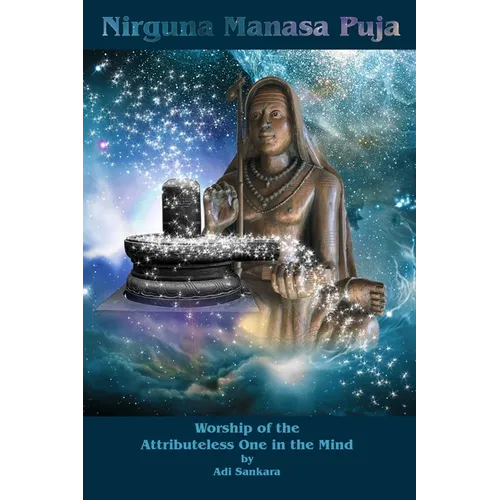 Nirguna Manasa Puja: Worship of the Attributeless One in the Mind