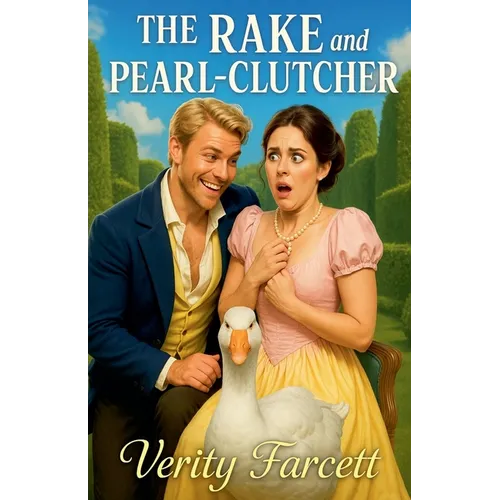 The Rake & The Pearl-Clutcher