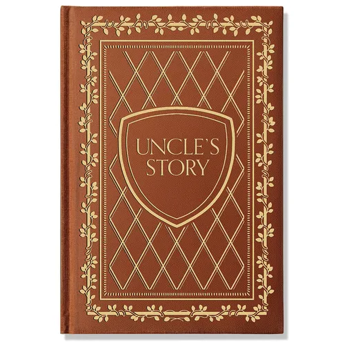 Uncle's Story: A Memory and Keepsake Journal for My Family