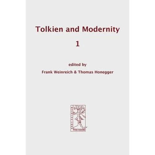 Tolkien and Modernity 1
