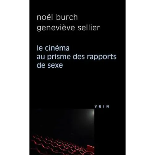 Le Cinema Au Prisme Des Rapports de Sexe