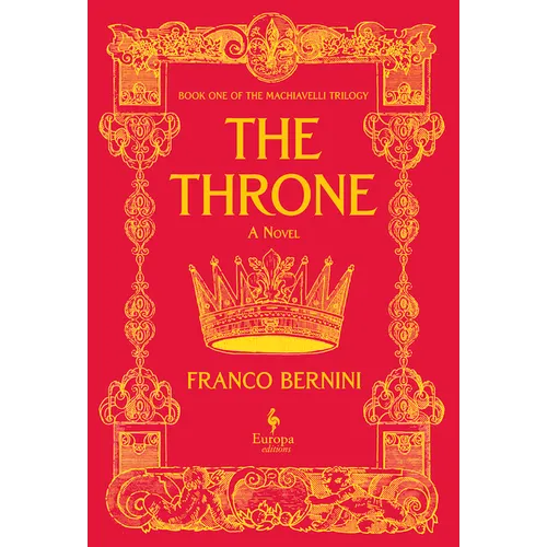 The Throne: The Machiavelli Trilogy, Book 1