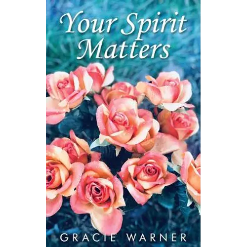 Your Spirit Matters