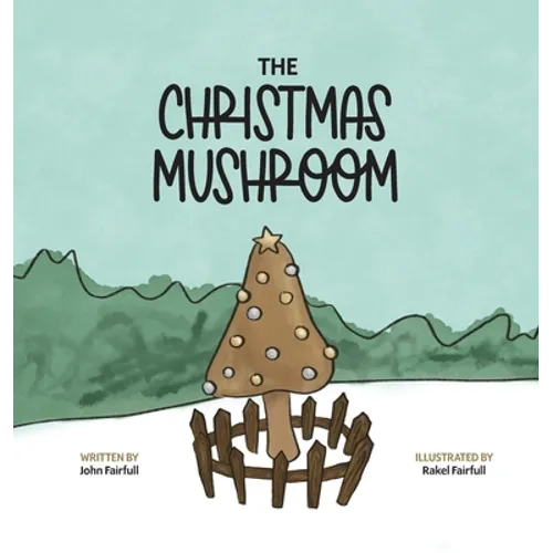 The Christmas Mushroom