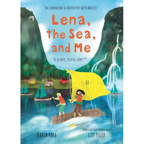 Lena, the Sea, and Me