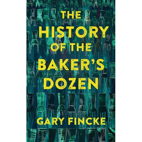 The History of the Baker's Dozen