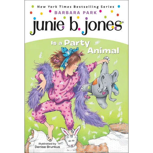 Junie B. Jones Is a Party Animal
