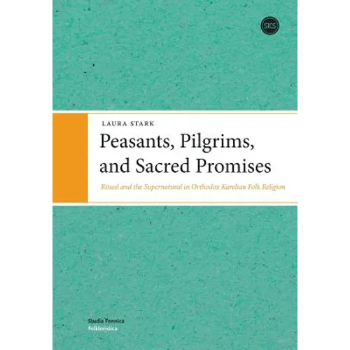 Peasants, Pilgrims, and Sacred Promises