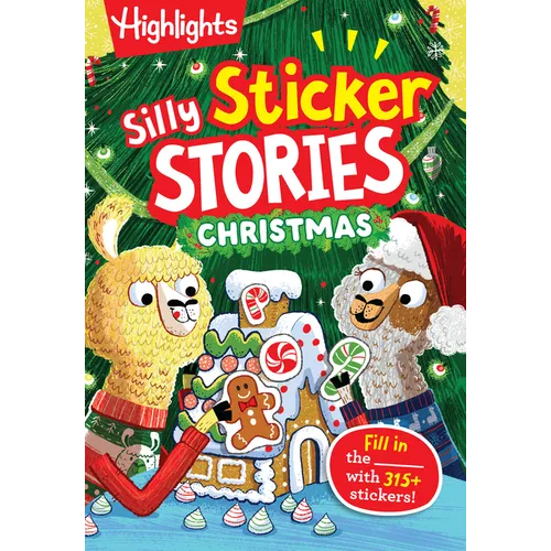 Silly Sticker Stories: Christmas: Fun Christmas Sticker Book for Kids with Hidden Pictures Puzzles, Fill-In Stories and Holiday Activities