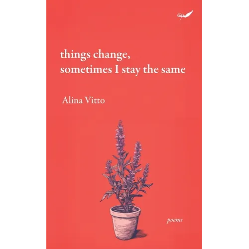 Things Change, sometimes I stay the same