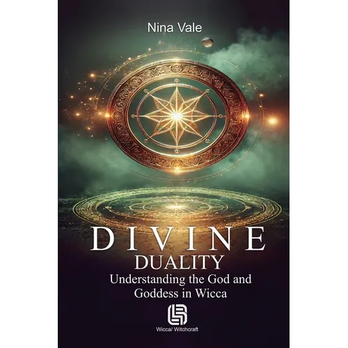 Divine Duality - Understanding the God and Goddess in Wicca
