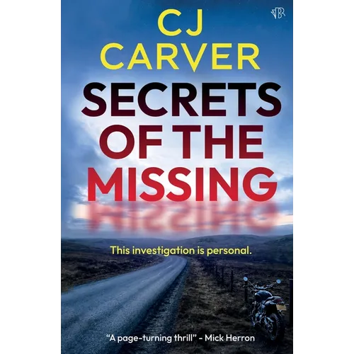 Secrets of the Missing: A gripping police procedural conspiracy thriller packed with secrets and deadly consequences
