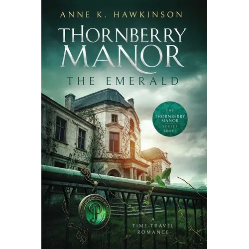 Thornberry Manor: The Emerald