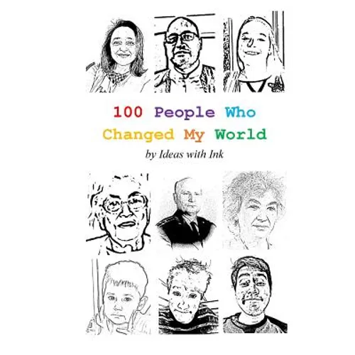 100 People Who Changed My World