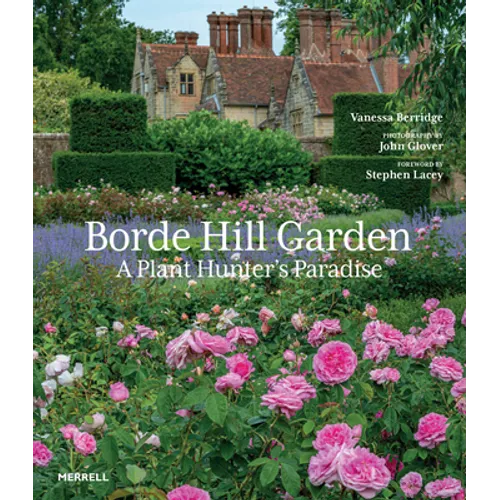 Borde Hill Garden: A Plant Hunter's Paradise
