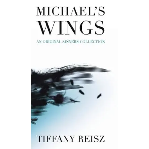 Michael's Wings: Companion to The Angel