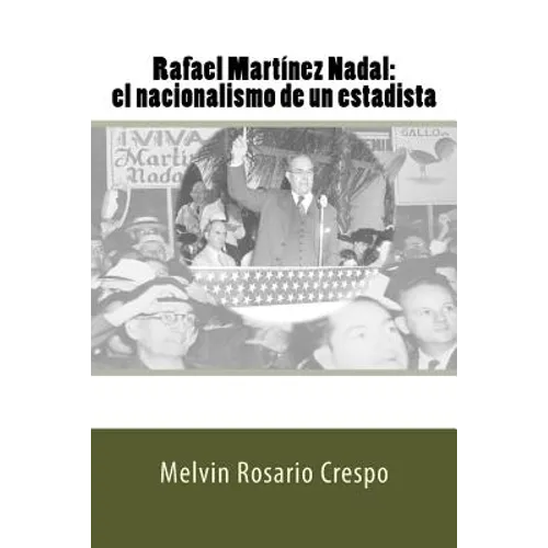Rafael Martínez Nadal: El nacionalismo de un estadista