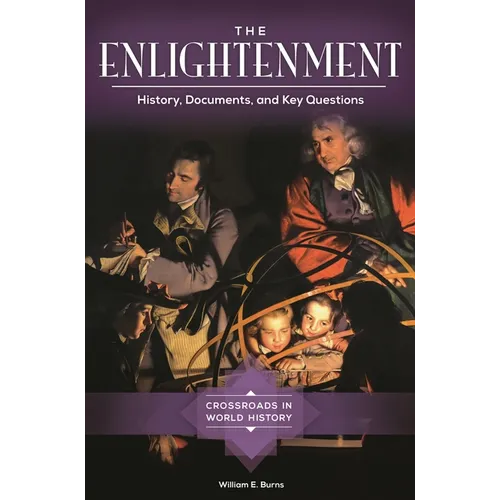 The Enlightenment: History, Documents, and Key Questions