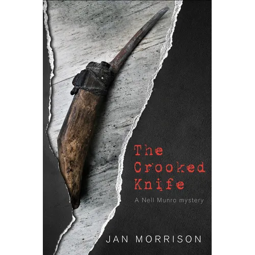 The Crooked Knife: A Nell Munro Mystery